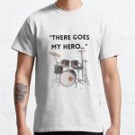 There goes my Hero Classic T-Shirt RB2405 product Offical foo fighters Merch
